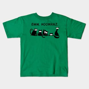 Eww, Hoomanz Kids T-Shirt